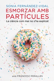 Esmorzar amb partícules - Sonia Fernández-Vidal & Francesc Miralles