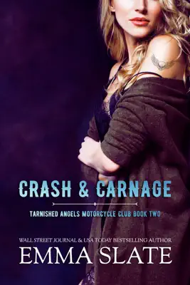 Crash & Carnage by Emma Slate book