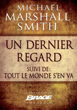 Read: Un dernier regard (suivi de) Tout le Book monde s'en va