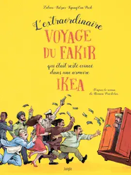 Read: L'extraordinaire voyage Book du fakir qui était resté coincé dans une armoire Ikea