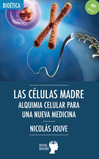 Las celulas madre by Nicolás Jouve de la Barreda