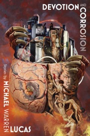 Devotion and Corrosion - Michael Warren Lucas