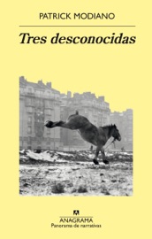 Tres desconocidas - María Teresa Gallego Urrutia & Patrick Modiano