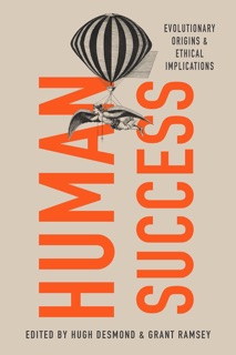 Human Success by Hugh Desmond & Grant Ramsey