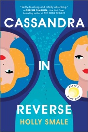 Cassandra in Reverse - Holly Smale