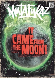 Mutafukaz - It came from the moon - Run