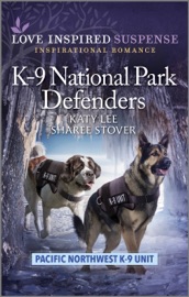 K-9 National Park Defenders - Katy Lee & Sharee Stover