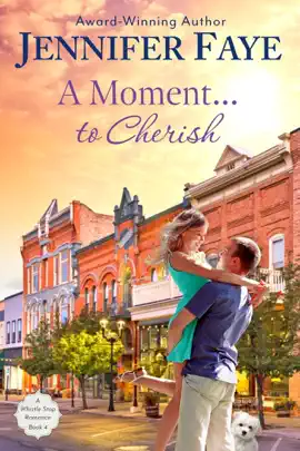 Read: A Moment to Cherish: A Second Chance Small Book Town Romance