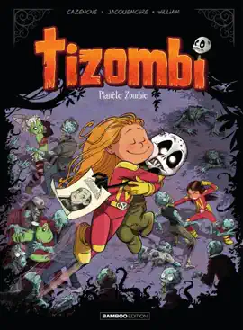 Read: Tizombi - Tizombi - Tome Book 5 - Planète Zombie