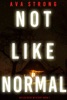 Book Not Like Normal (An Ilse Beck FBI Suspense Thriller—Book 7)