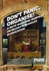 Don't Panic, Organise! - Mute Publishing