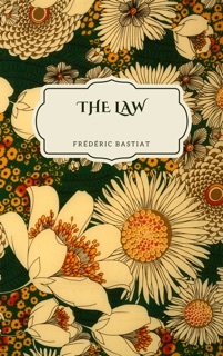 The Law by Frédéric Bastiat