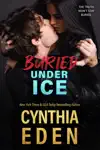Buried Under Ice by Cynthia Eden Book Summary, Reviews and Downlod