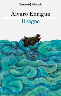 Il sogno by Álvaro Enrigue