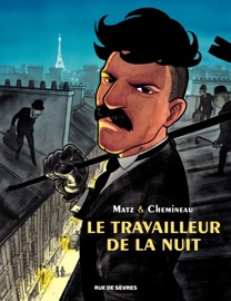 Le Travailleur de la nuit - Matz