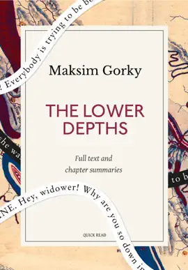 Read: The Lower Depths: A Book Quick Read edition