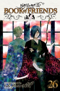 Natsume’s Book of Friends, Vol. 26 by Yuki Midorikawa