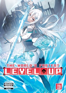 The World's Fastest Level Up (Light Novel) Vol. 3 by Nagato Yamata & fame