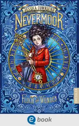 Read: Nevermoor 1. Book Fluch und Wunder