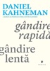 Book Gândire rapidă, gândire lentă