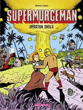 Read: Supermurgeman - Opération Sheila Book