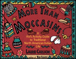 Book More Than Moccasins - Laurie Carlson