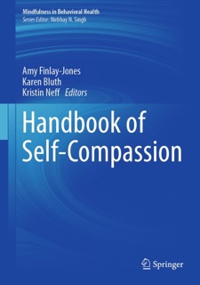Handbook of Self-Compassion by Amy Finlay-Jones, Karen Bluth & Kristin Neff