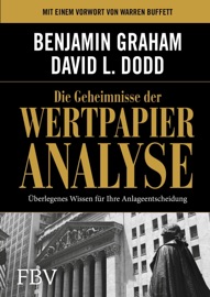 Die Geheimnisse der Wertpapieranalyse - Benjamin Graham & David Dodd