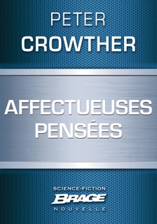 Affectueuses pensées by Peter Crowther & Colette Carrière
