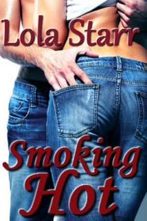 Smoking Hot by Lola Starr