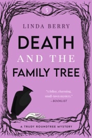 Death and the Family Tree - Linda Berry