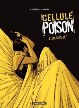 Read: Cellule Poison - Tome 2 - Qui suis-je Book ?
