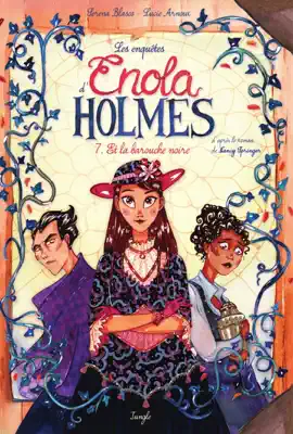 Read: Enola Holmes - Tome 7 - Et la barouche noire Book