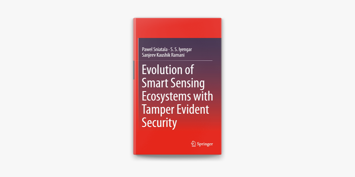 ハードカバ】 天ブックス: Evolution of Smart Sensing Ecosystems with Tamper Evident  Security Pawel Sniatala 9783030777630 洋書 りかねます