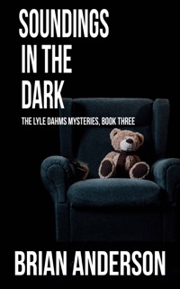 Soundings in the Dark by Brian Anderson