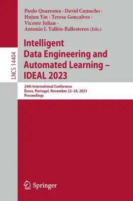 Read: Intelligent Data Engineering and Automated Learning Book – IDEAL 2023