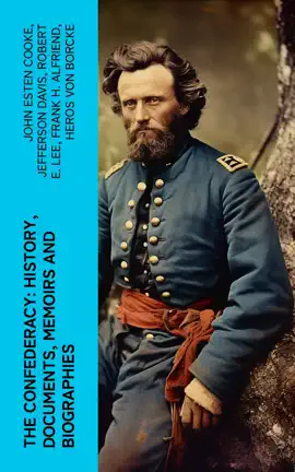 Read: The Confederacy: History, Documents, Memoirs Book and Biographies