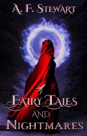 Fairy Tales and Nightmares - A. F. Stewart