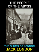 The People of the Abyss - Jack London