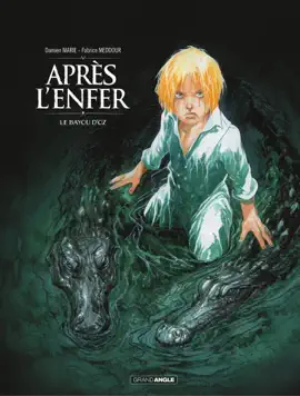 Read: Book Après l'enfer - Tome 2 - Le Bayou d'Oz