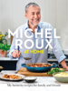 Michel Roux at Home - Michel Roux Jr