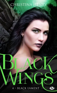 Black Wings, T4 : Black Lament by Christina Henry & Clémentine Curie