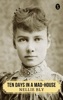 Book Ten Days in a Mad-House; or, Nellie Bly's Experience on Blackwell's Island