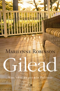 Gilead by Marilynne Robinson