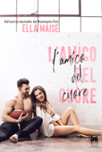 L'amico del cuore - Ella Maise