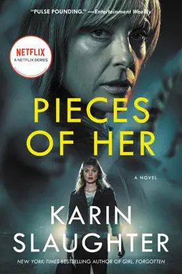 Pieces of Her by Karin Slaughter book