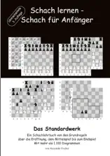 Schach lernen - Schach für Anfänger - Das Standardwerk