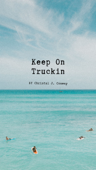 Keep On Truckin - Christal J. Conway