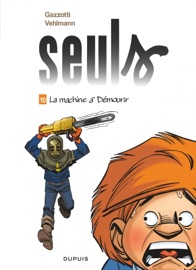 Seuls - Tome 10 - La machine à démourir - Fabien Vehlmann