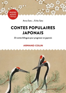 Contes populaires japonais by Anna Sato & Eriko Sato
